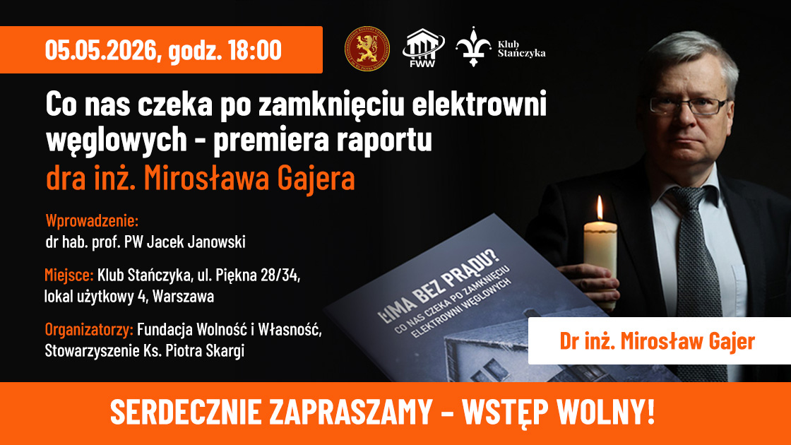Co nas czeka po zamknięciu elektrowni węglowych - premiera raportu dra inż. Mirosława Gajera